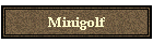 Minigolf